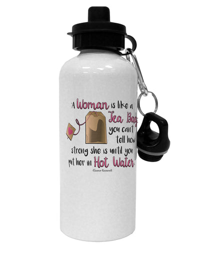 Woman Like A Tea Bag Eleanor R Aluminum 600ml Water Bottle-Water Bottles-TooLoud-White-Davson Sales