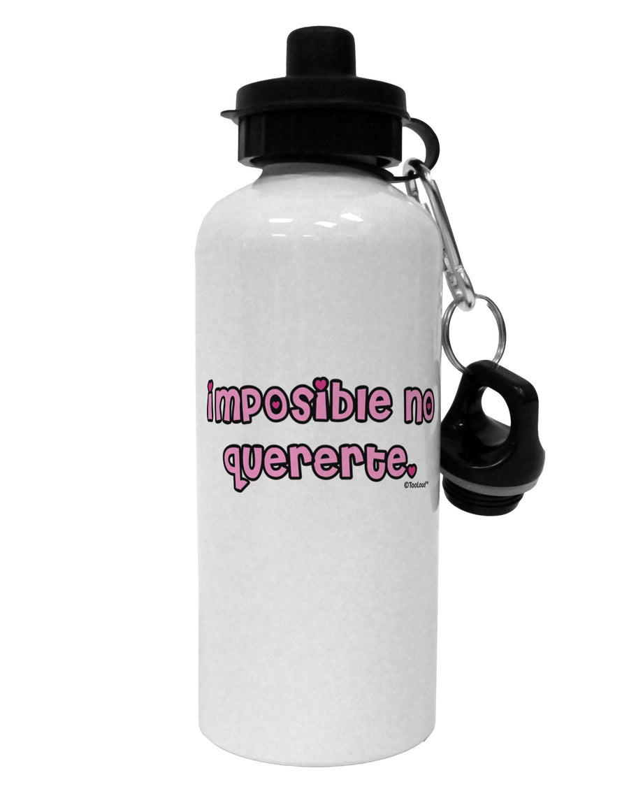 Imposible No Quererte Aluminum 600ml Water Bottle by TooLoud-Water Bottles-TooLoud-White-Davson Sales