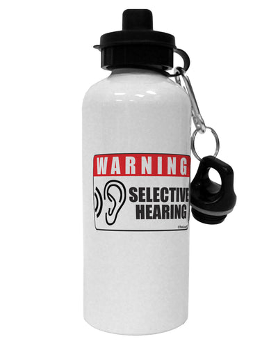 Warning Selective Hearing Funny Aluminum 600ml Water Bottle by TooLoud-TooLoud-White-Davson Sales