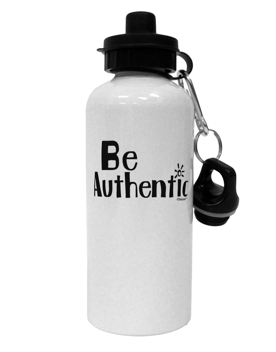 Be Authentic - Inspiring Words Aluminum 600ml Water Bottle by TooLoud-Water Bottles-TooLoud-White-Davson Sales