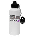 Yes I am a Mechanic Girl Aluminum 600ml Water Bottle-Water Bottles-TooLoud-White-Davson Sales