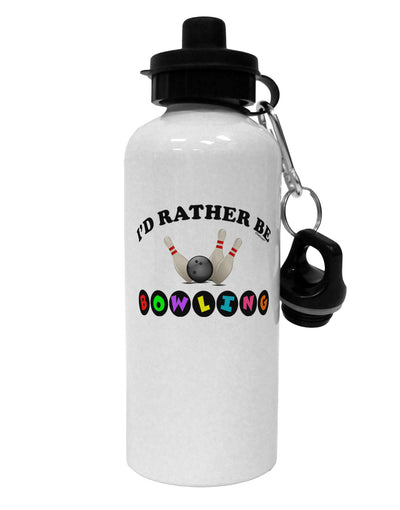 I'd Rather Be Bowling Aluminum 600ml Water Bottle-Water Bottles-TooLoud-White-Davson Sales