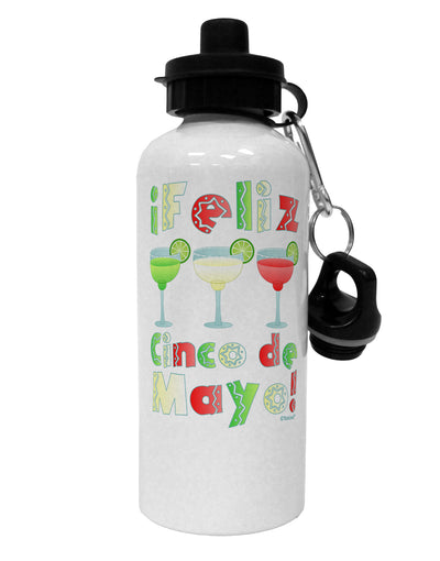 Margaritas - Mexican Flag Colors - Feliz Cinco de Mayo Aluminum 600ml Water Bottle by TooLoud-Water Bottles-TooLoud-White-Davson Sales