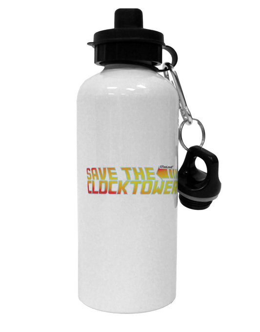 Save The Clock Tower Aluminum 600ml Water Bottle by TooLoud-TooLoud-White-Davson Sales