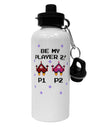 Be My Player 2 Aluminum 600ml Water Bottle-Water Bottles-TooLoud-White-Davson Sales