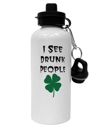 I See Drunk People Funny Aluminum 600ml Water Bottle by TooLoud
