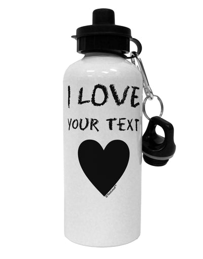 Personalized I Love Customized Aluminum 600ml Water Bottle-Water Bottles-TooLoud-White-Davson Sales