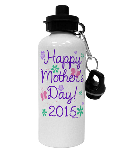 Happy Mother's Day (CURRENT YEAR) Aluminum 600ml Water Bottle by TooLoud-Water Bottles-TooLoud-White-Davson Sales