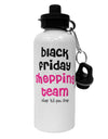 Black Friday Shopping Team - Shop Til You Drop Aluminum 600ml Water Bottle-Water Bottles-TooLoud-White-Davson Sales