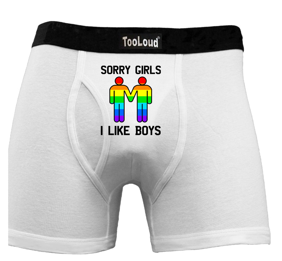 Sorry Girls I Like Boys Gay Rainbow Boxer Briefs